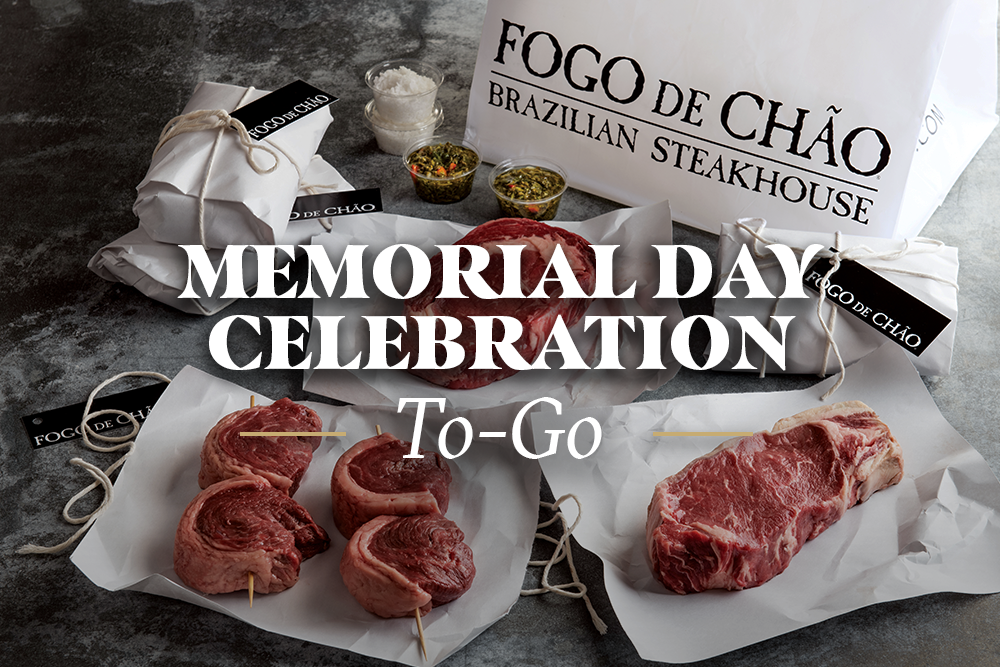 CELEBRATE MEMORIAL DAY THE FOGO TO-GO WAY