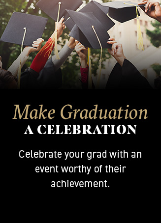 Make Graduation A Celebration